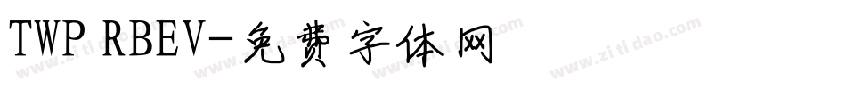 TWP RBEV字体转换